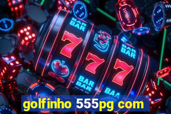 golfinho 555pg com